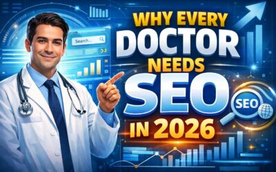 Why Every Doctor Needs SEO in 2026